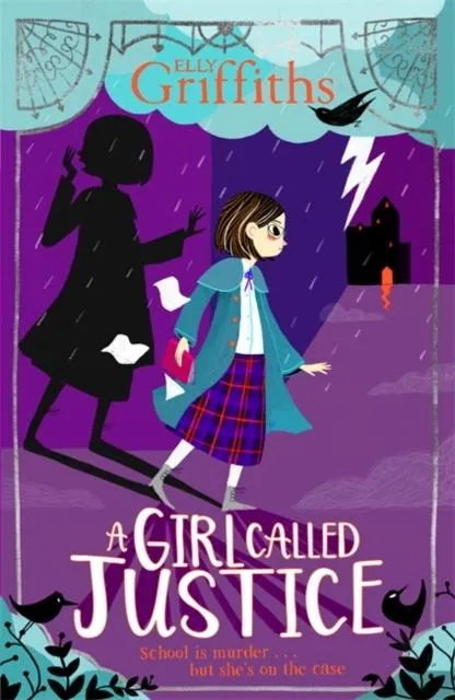 A Girl Called Justice : Book 1